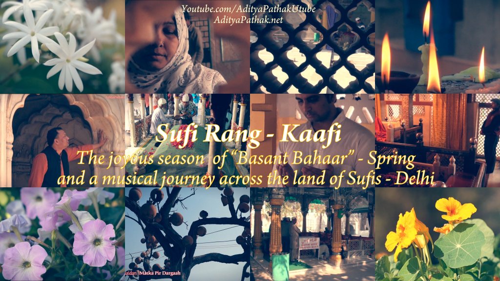 Sufi Rang – Kaafi : the joyous Spring and a musical voyage across Delhi