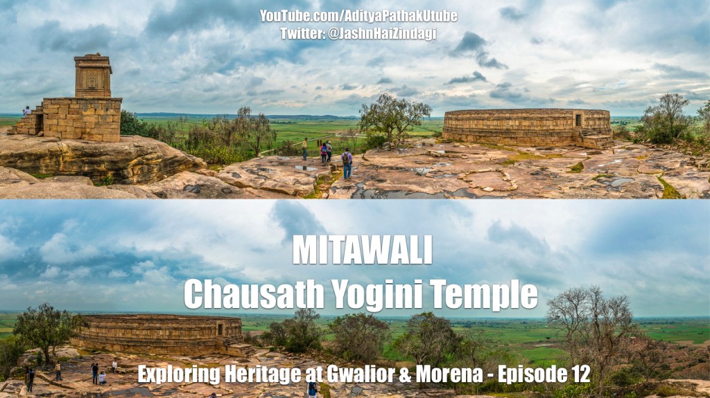 The mystical MITAWALI Chausath Yogini Temple (video)