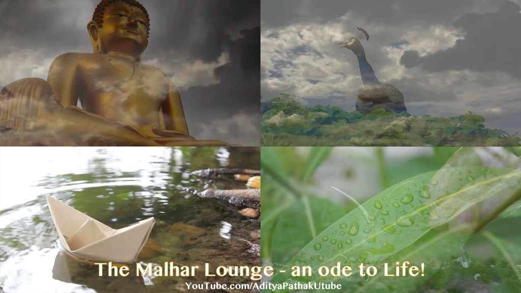 The Malhar Lounge – an ode to Life!