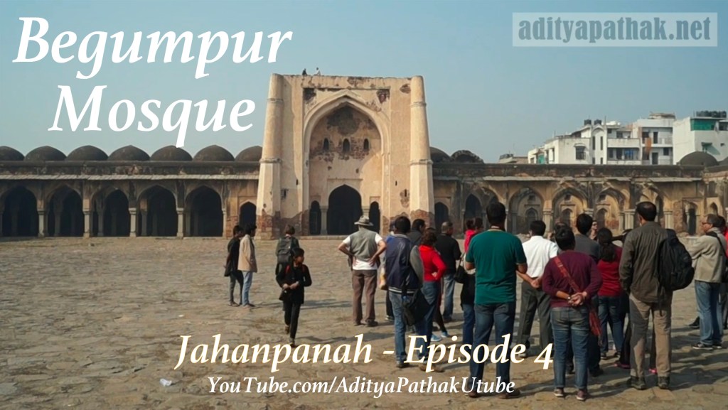 Begumpuri Mosque – Jahanpanah