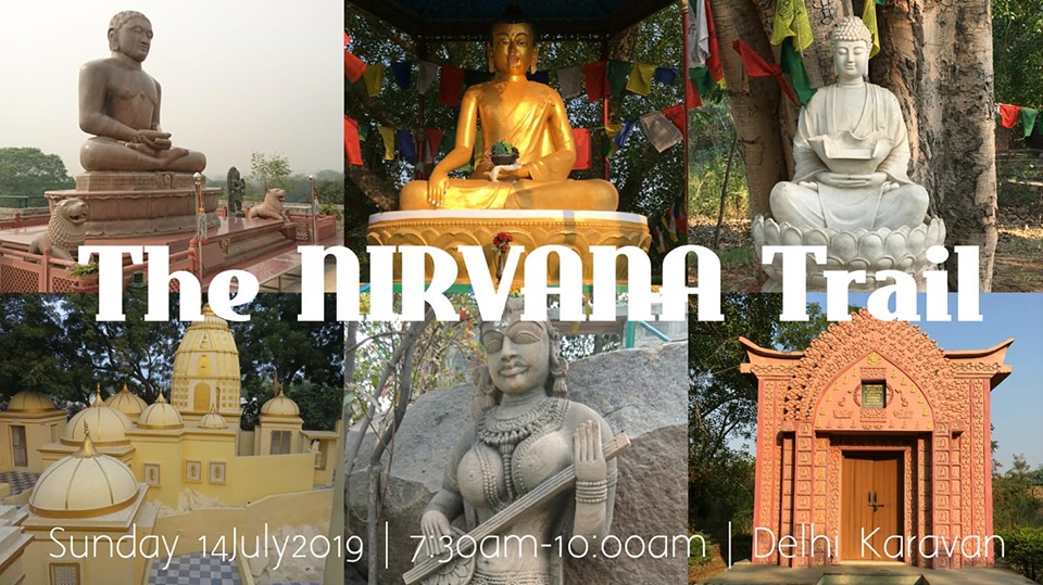 The Nirvana Trail ‘Vihara’ – Heritage Tour and Meditative walking