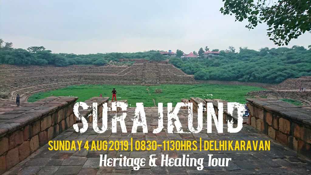 The Rising Sun – Heritage & Healing tour at Surajkund