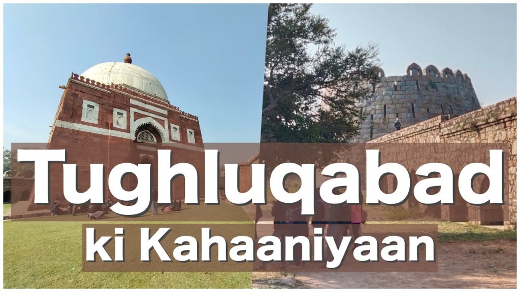 Tughluqabad Ki Kahaaniyaan