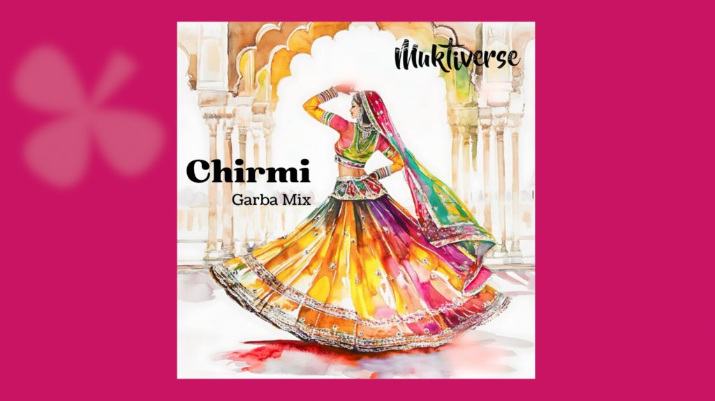 Chirmi – Garba Mix | Our New Festive Song Release&nbsp;🎶✨